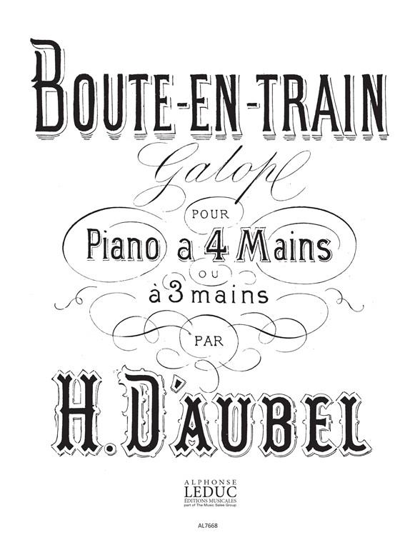 Henri d' Aubel: Boute en Train, Galop (Piano Duet)