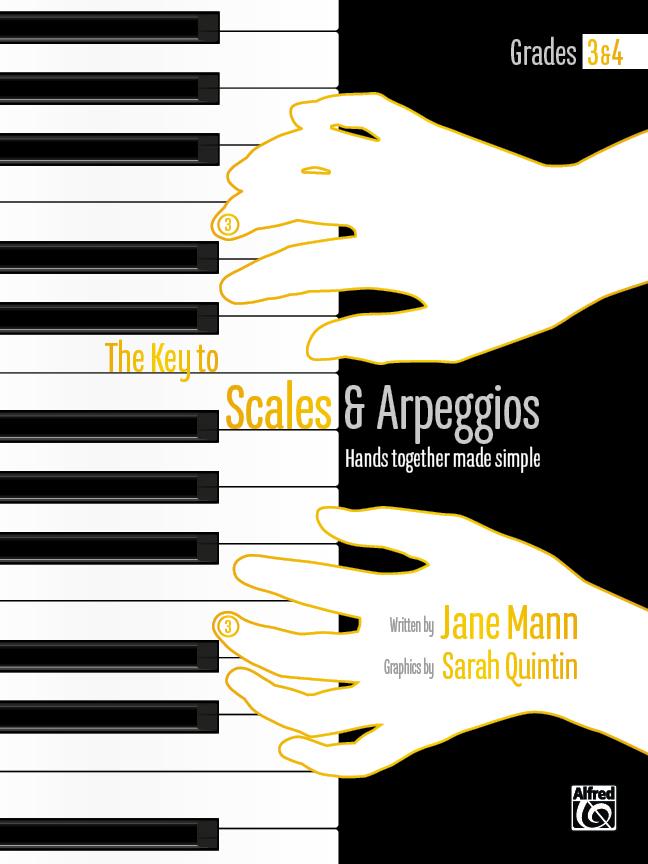 The Key to Scales and Arpeggios Gr 3-4 (2nd Ed.) : Hands together made simple