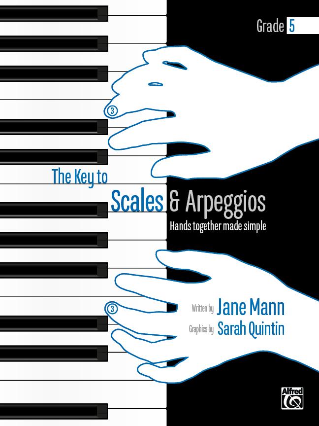 The Key to Scales and Arpeggios Gr 5 (2nd Ed.) : Hands together made simple