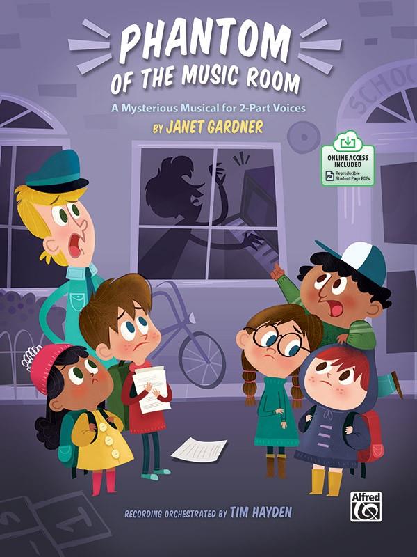 Phantom of the Music Room : A Mysterious Musical for 2-Part Voices
