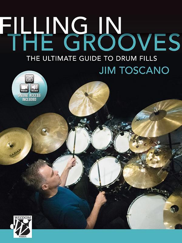 Filling in the Grooves : The ultimate guide to drum fills