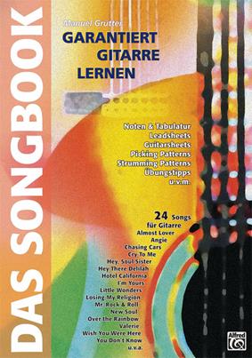 Manuel Grütter: Garantiert Gitarre Lernen - Das Songbook