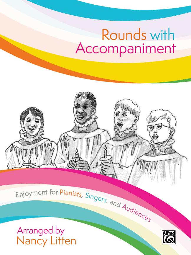 Rounds : with Accompaniment