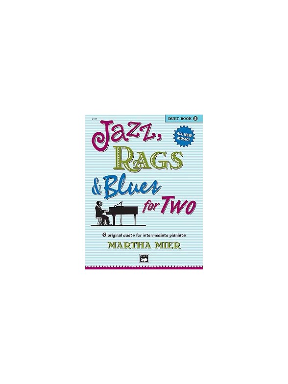 Martha Mier: Jazz, Rags And Blues For Two - Duet Book 2