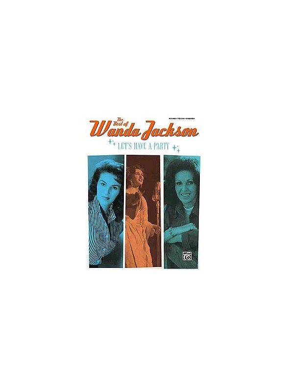 The Best Of Wanda Jackson - Let's Have A Party