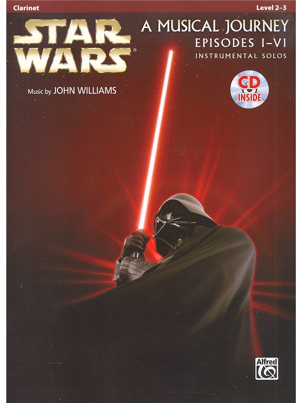 Star Wars: A Musical Journey, Episodes I - VI - Clarinette