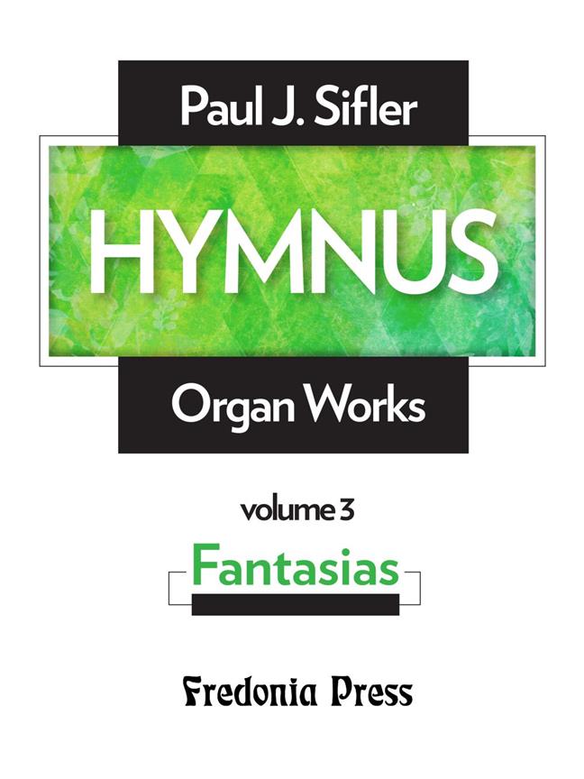 Hymnus, Volume 3 Fantasias