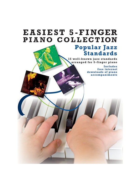 Easiest 5-Finger Piano Collection: Popular Jazz Standards