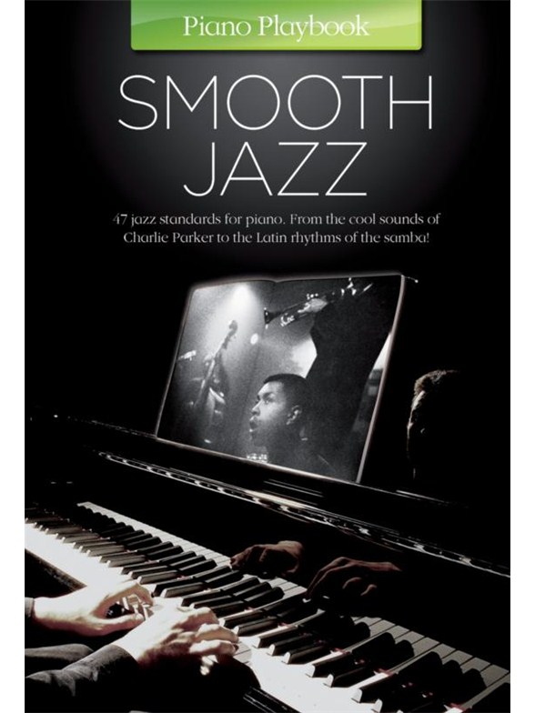 Piano Playbook: Smooth Jazz (Reprint)
