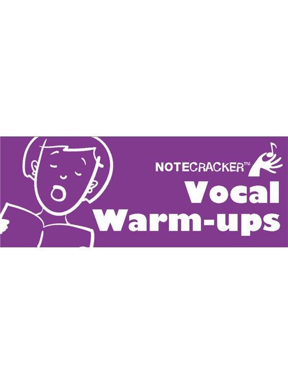 Notecracker Vocal Warm-Ups