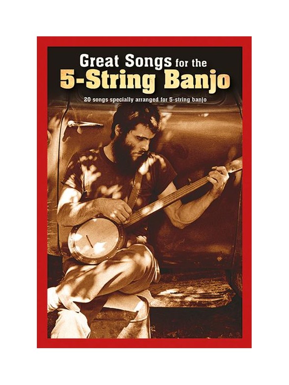 Great Songs for the 5-String Banjo