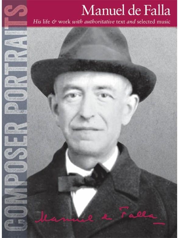 Composer Portraits: Manuel De Falla
