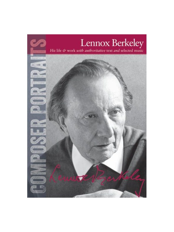Composer Portraits: Lennox Berkeley
