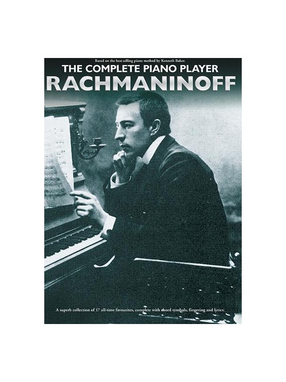The Complete Piano Player: Rachmaninoff