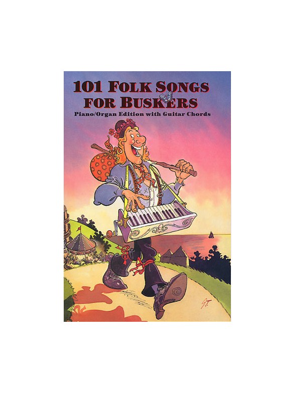 101 Folk Songs For Buskers