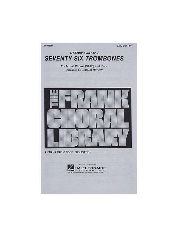 Meredith Willson: Seventy Six Trombones (SATB)