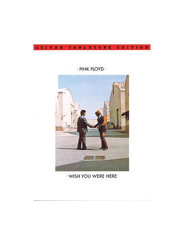Pink Floyd: Wish You Were Here Guitar Tab Edition