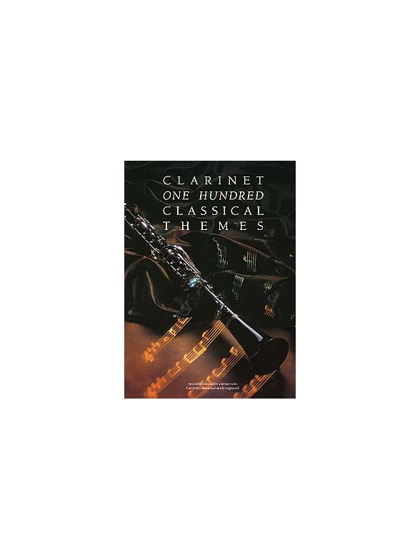 100 Classical Themes For Clarinet