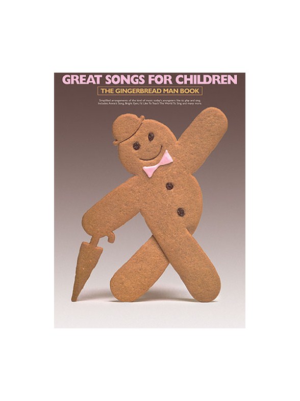 Great Songs For Children - The Gingerbread Man Book