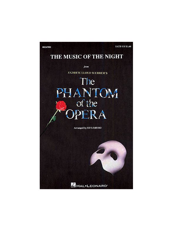 Andrew Lloyd Webber: The Music Of The Night (The Phantom Of The Opera) - SATB/Piano