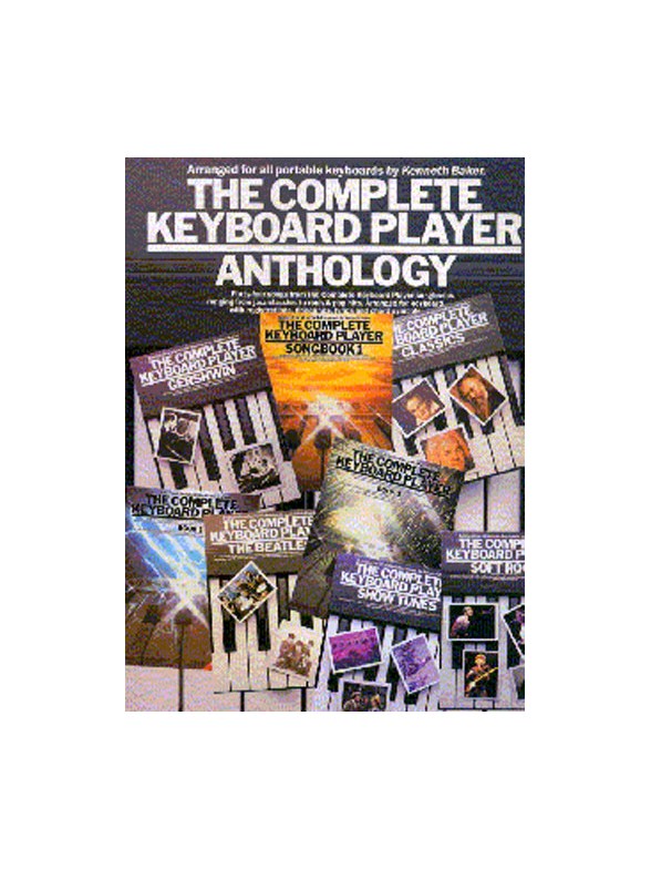 The Complete Keyboard Player: Anthology