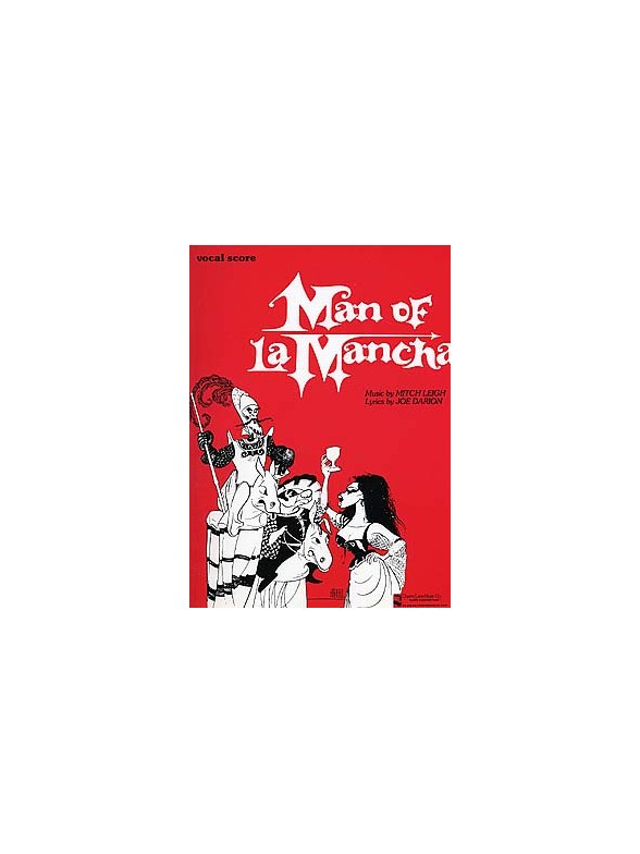 Man Of La Mancha: Vocal Score