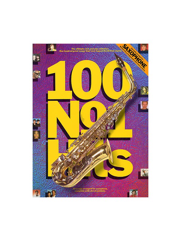 100 No.1 Hits For Saxophone