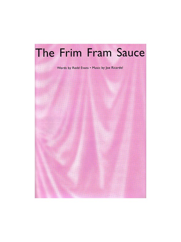 The Frim Fram Sauce