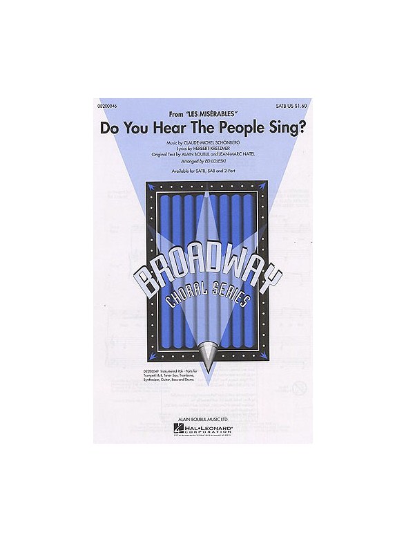 Alain Boublil/Claude-Michel Schonberg: Do You Hear The People Sing? (Les Miserables) - SATB/Piano