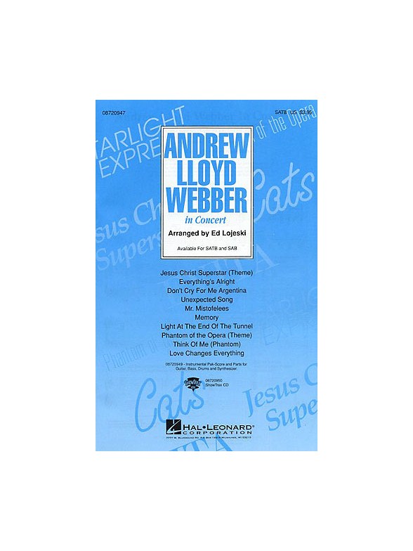 Andrew Lloyd Webber In Concert (SATB)