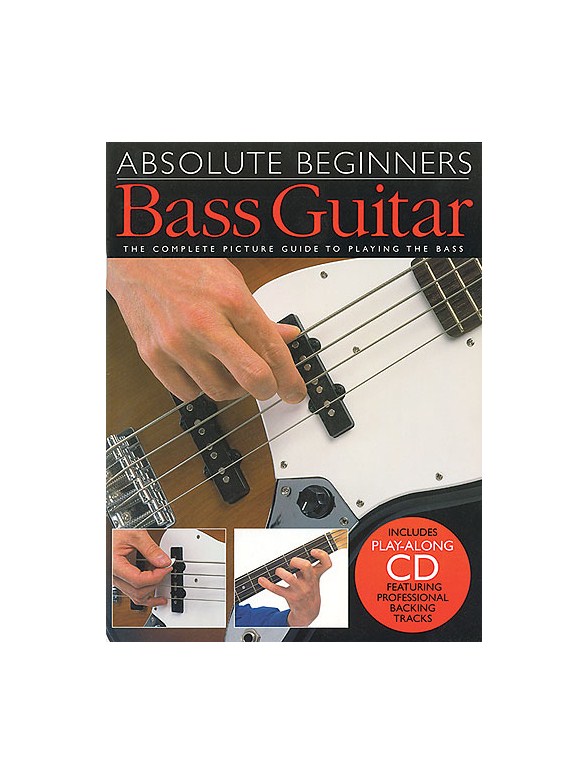 Absolute Beginners: Bass Guitar (Book And CD)