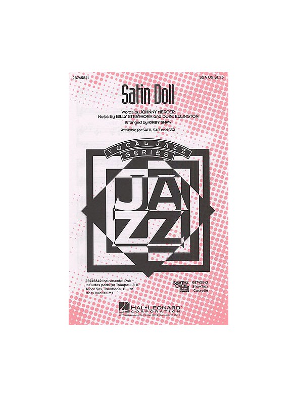 Strayhorn/Ellington: Satin Doll (SSA/Piano)