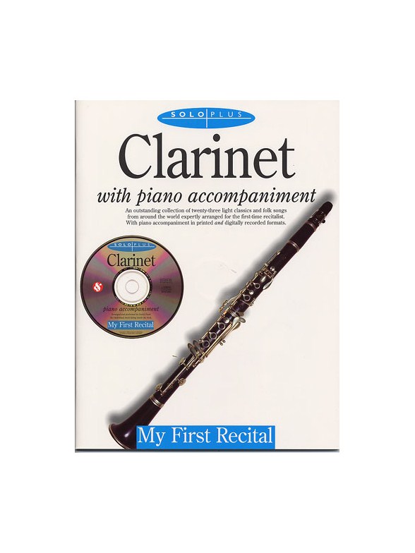 Solo Plus: My First Recital For Clarinet