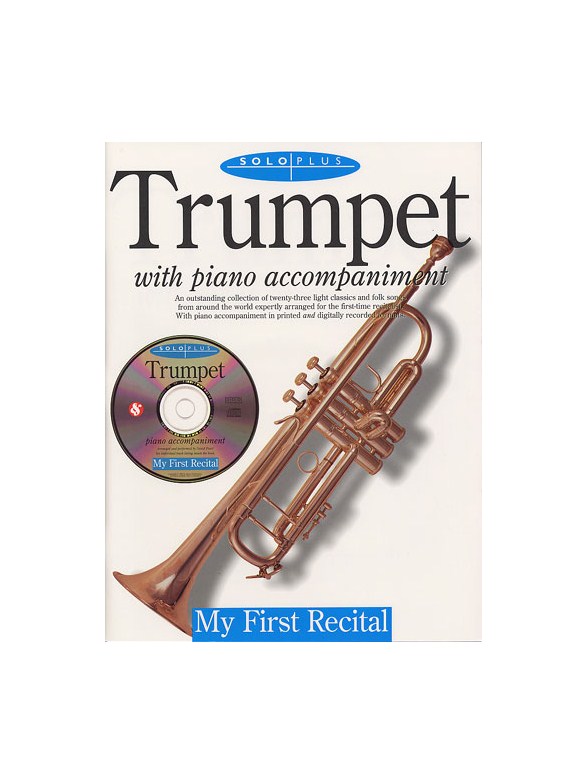 Solo Plus: My First Recital For Trumpet