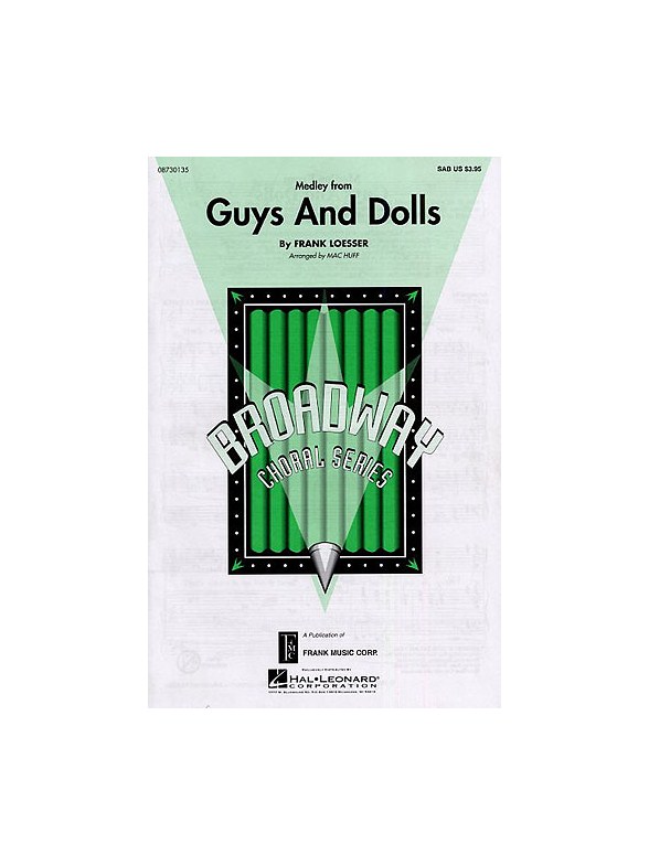 Frank Loesser: Guys And Dolls Medley (SAB)