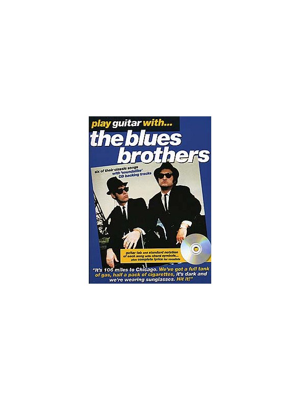 Play Guitar With... The Blues Brothers