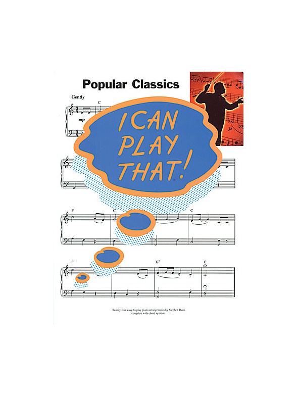I Can Play That! Popular Classics