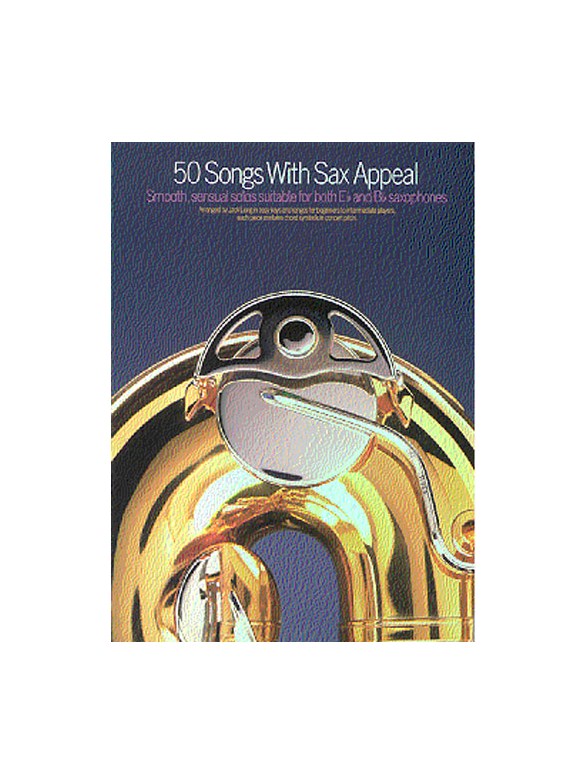 50 Songs With Sax Appeal