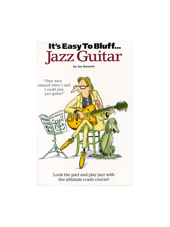 It's Easy To Bluff... Jazz Guitar