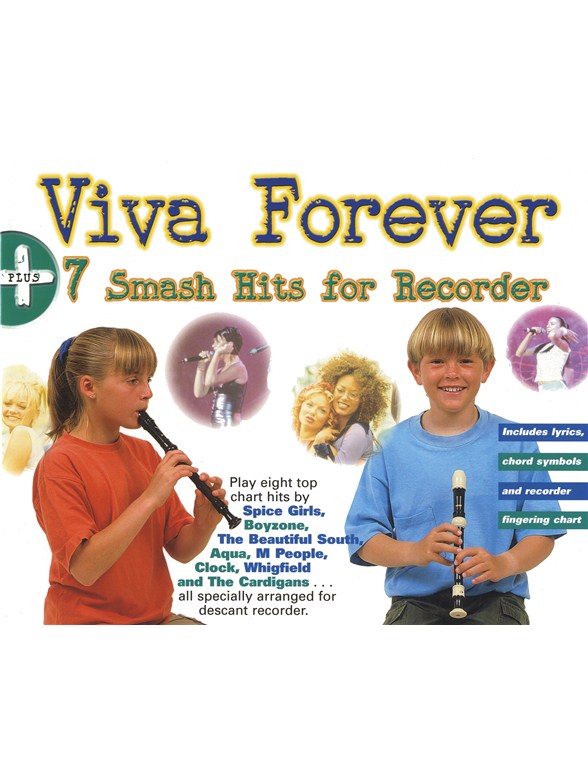 Viva Forever + 7 Smash Hits For Recorder