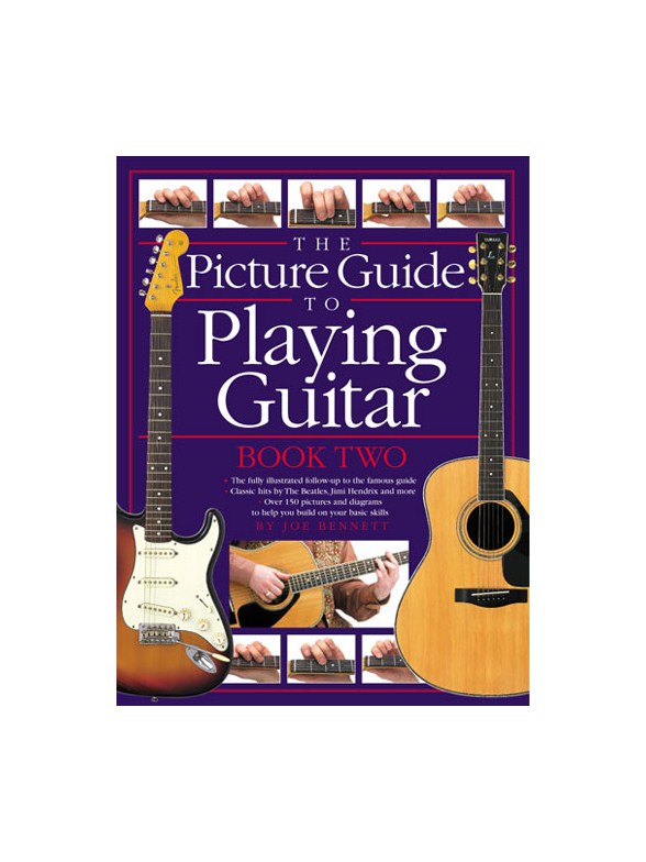 The Picture Guide to Playing Guitar - Book 2