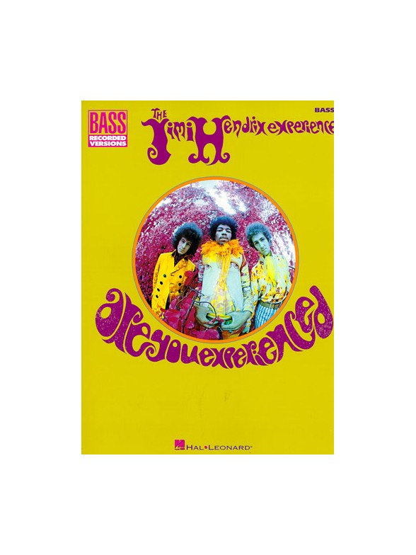 Jimi Hendrix: Are You Experienced (Bass Recorded Versions)