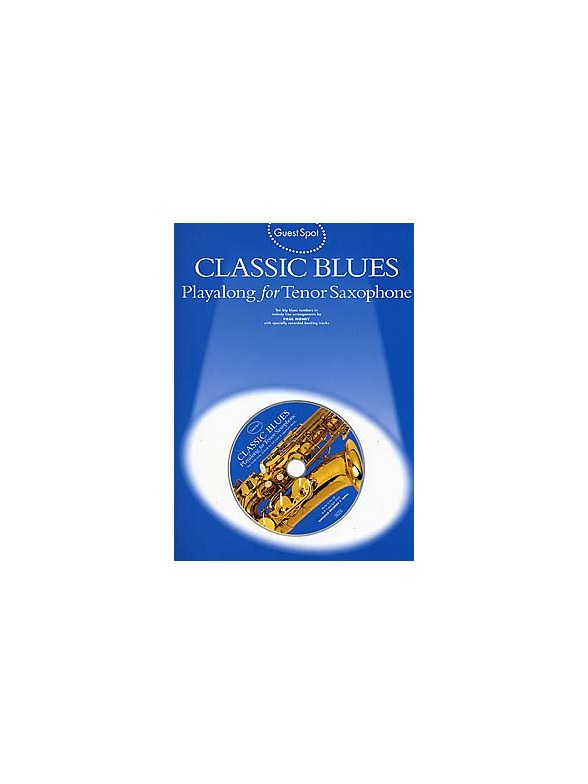 Guest Spot: Classic Blues Playalong For Tenor Saxophone