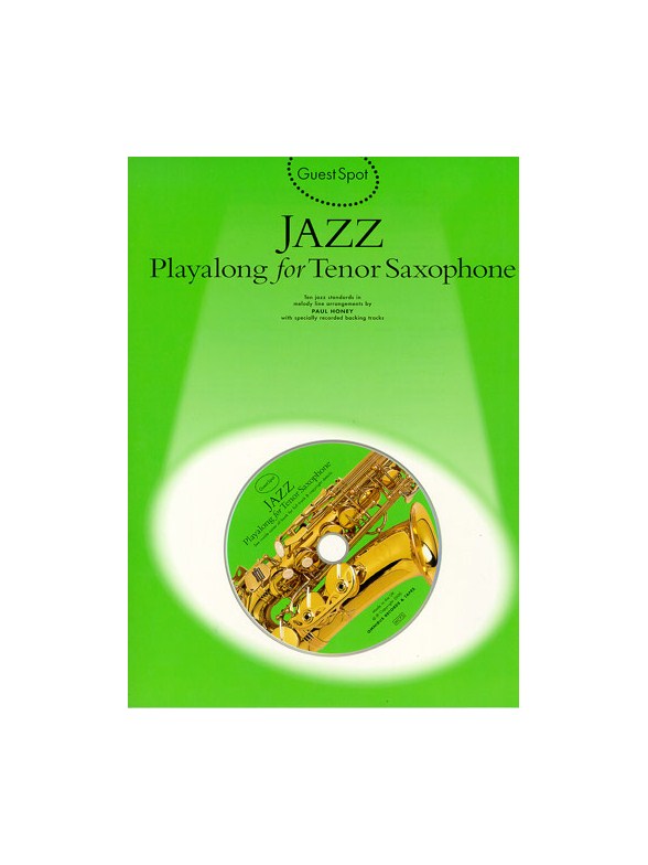 Guest Spot: Jazz Playalong For Tenor Saxophone