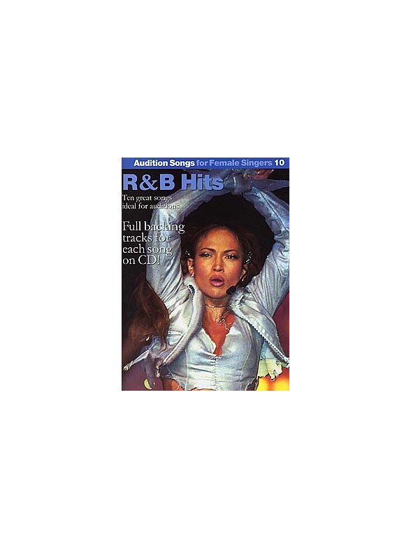 Audition Songs For Female Singers 10: R And B Hits