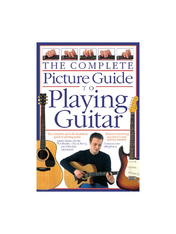 Complete Picture Guide to Playing Guitar (Small Format)
