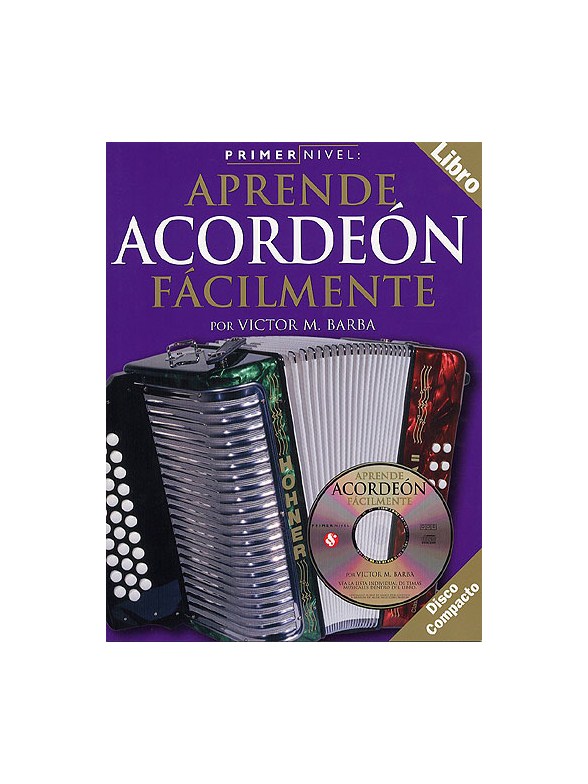 Primer Nivel: Aprende Acordeon Facilmente
