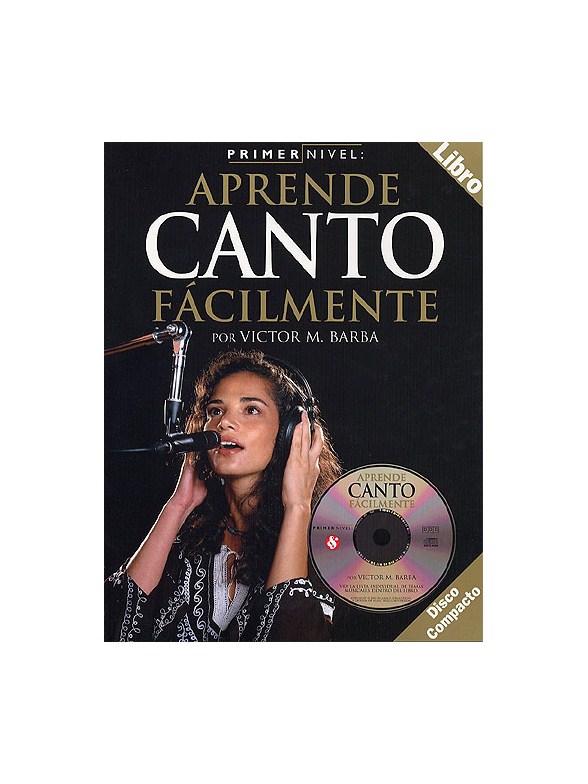 Primer Nivel: Aprende Canto Facilmente