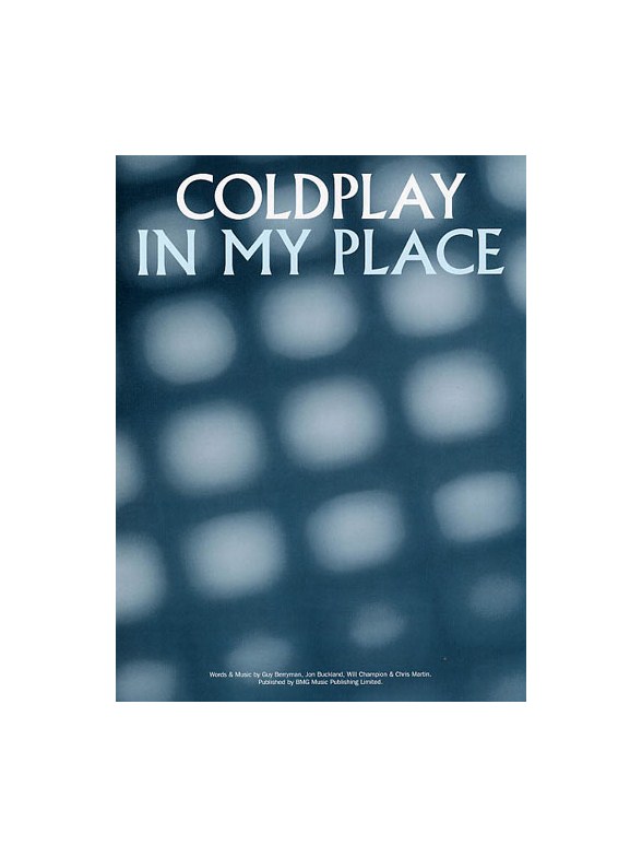 Coldplay: In My Place