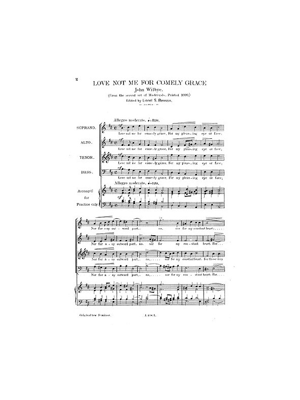 Wilbye, J Love Not Me For Comely Grace Satb